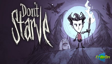 Don't Starve (RUS/2012-2013)    