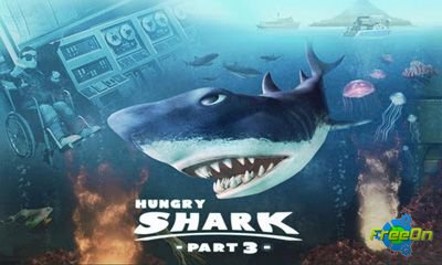    3 / Hungry Shark Part 3 (Apk )