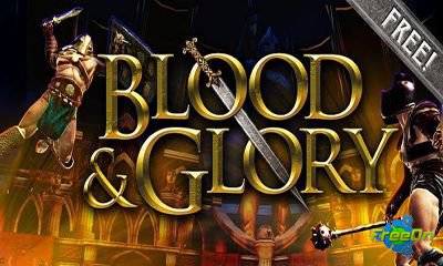    / Blood & Glory - apk   Android